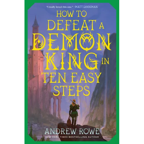How to Defeat a Demon King in Ten Easy Steps - Paperback