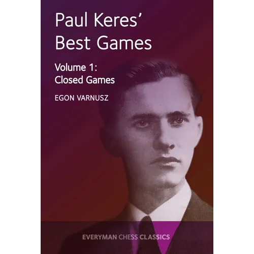 Paul Keres' Best Games - Paperback