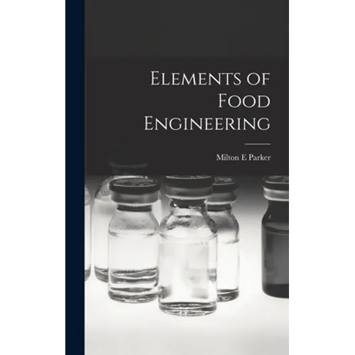 Elements of Food Engineering - Hardcover