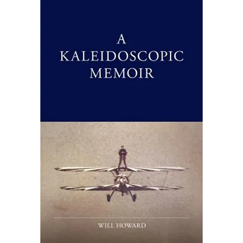 A Kaleidoscopic Memoir - Paperback