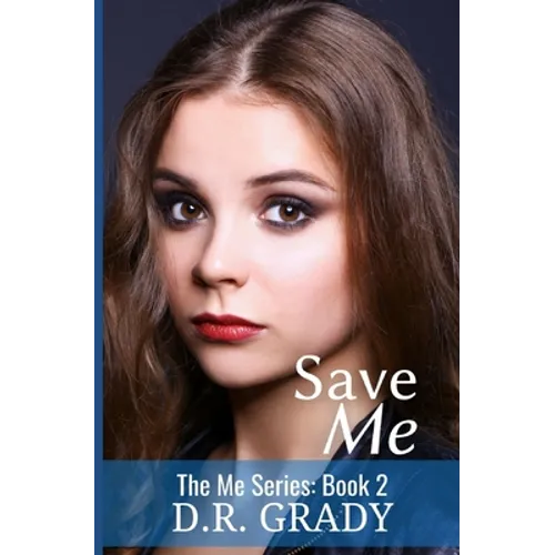 Save Me: The Me Series - Book 2 - Paperback