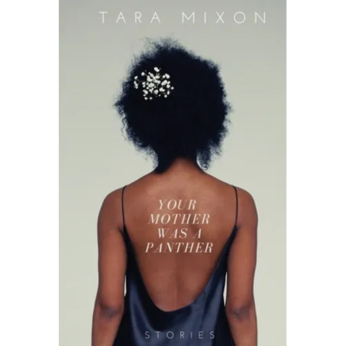 Your Mother Was A Panther: Stories in Verse - Paperback