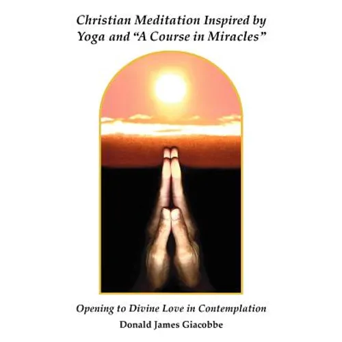Christian Meditation Inspired by Yoga and 