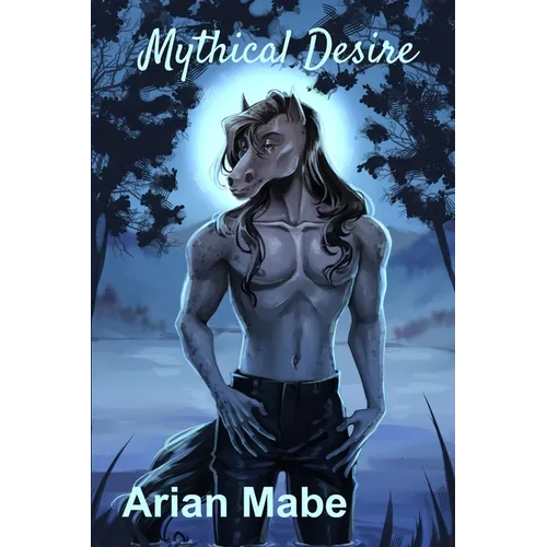 Mythical Desire - Paperback