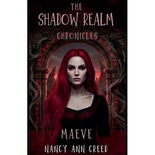 The Shadow Realm Chronicles: Maeve - Paperback