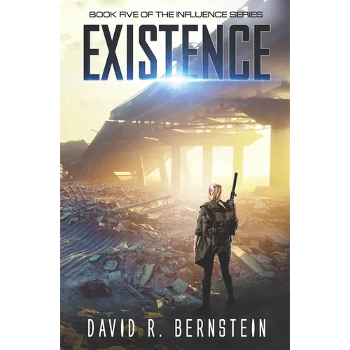 Existence: Book Five in the Influence Series - Paperback