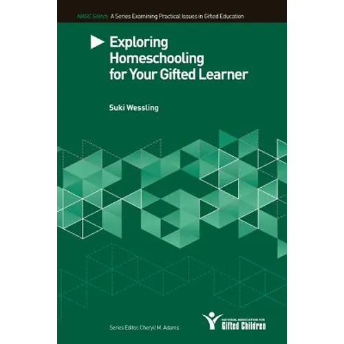 Exploring Homeschooling for Your Gifted Learners - Paperback