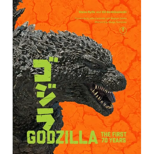 Godzilla: The First 70 Years: The Official Illustrated History of the Japanese Productions - Hardcover