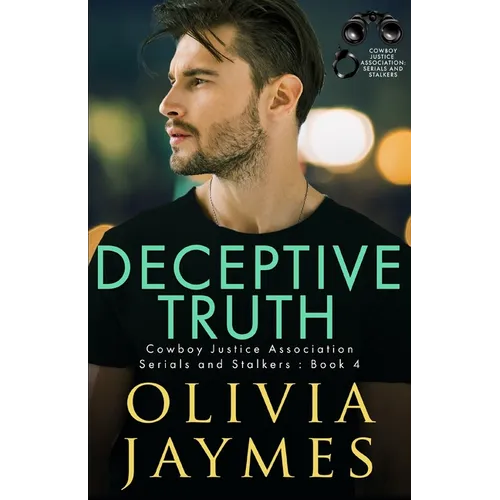Deceptive Truth: Cowboy Justice Association - Paperback