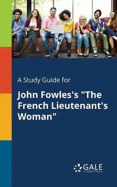 A Study Guide for John Fowles's 