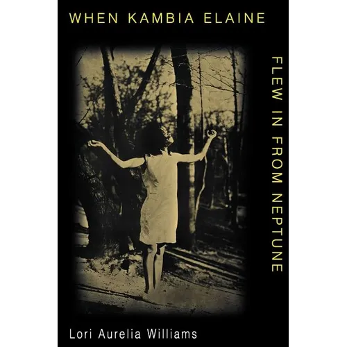 When Kambia Elaine Flew in from Neptune - Paperback