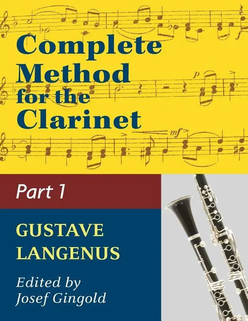 Complete Method for the Clarinet in Three Parts (Part 1) - Paperback