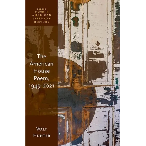 The American House Poem, 1945-2021 - Hardcover