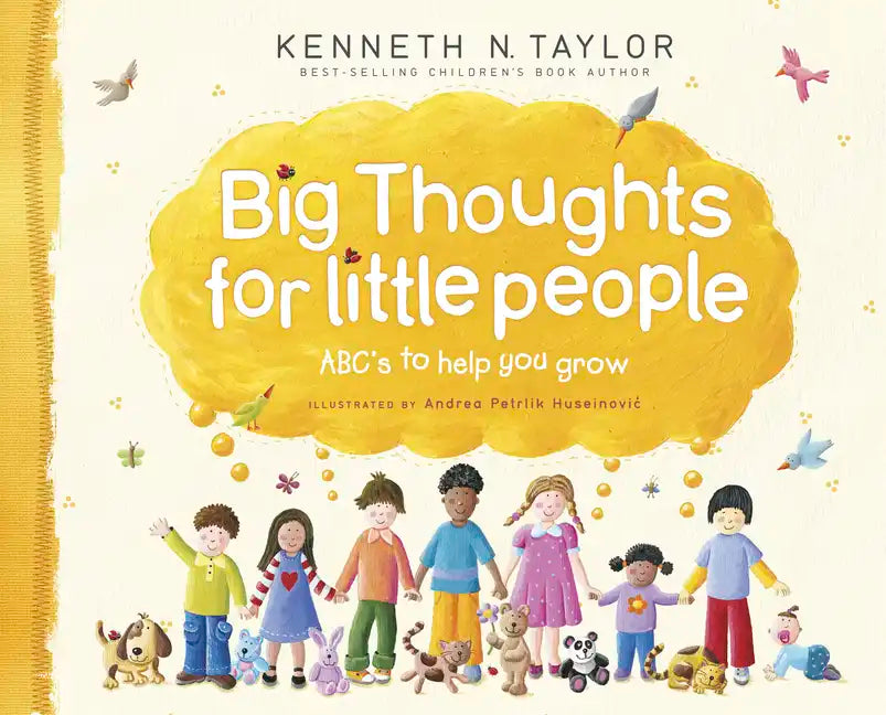 Big Thoughts for Little People: Abc's to Help You Grow - Hardcover