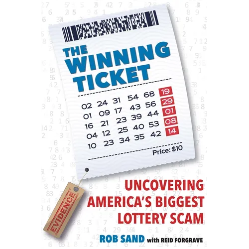 The Winning Ticket: Uncovering America's Biggest Lottery Scam - Hardcover