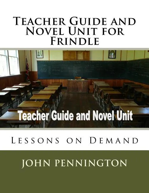 Teacher Guide and Novel Unit for Frindle: Lessons on Demand - Paperback