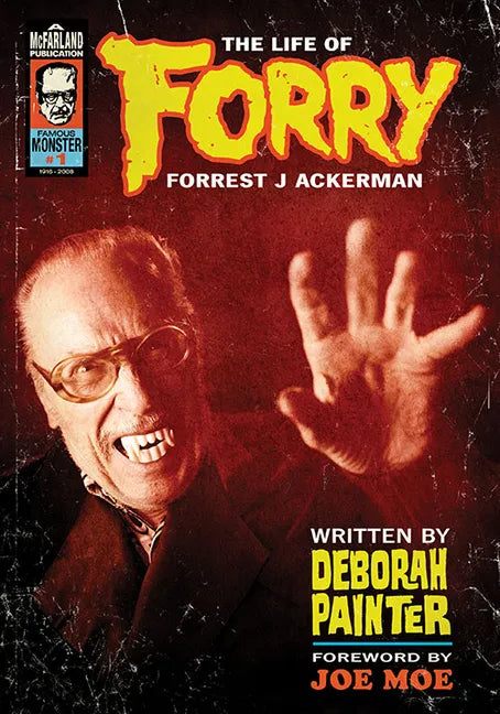 Forry: The Life of Forrest J Ackerman - Paperback