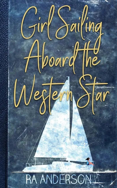 Girl Sailing Aboard the Western Star - Paperback