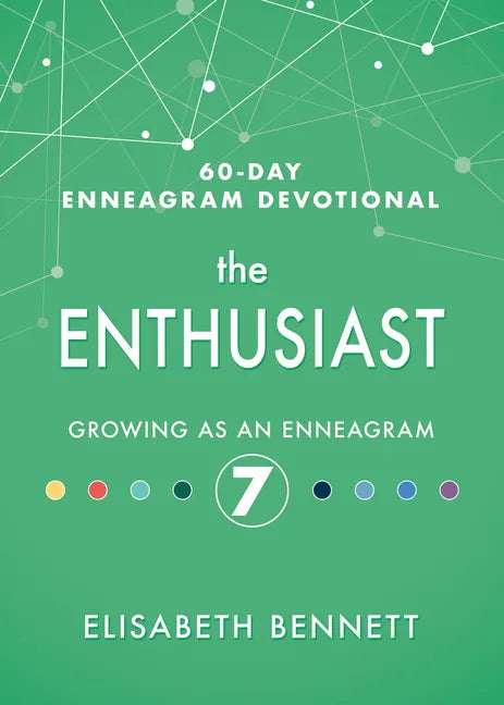The Enthusiast: Growing as an Enneagram 7 - Hardcover