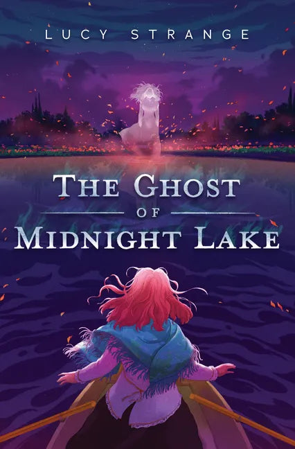 The Ghost of Midnight Lake - Hardcover