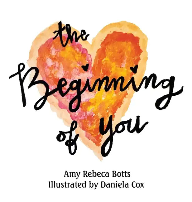 The Beginning of You - Hardcover