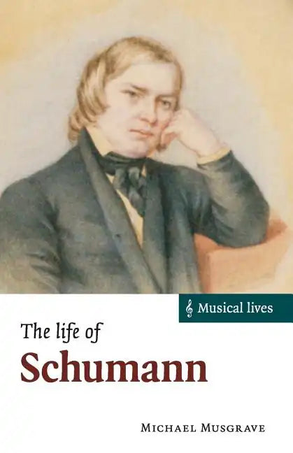 The Life of Schumann - Paperback