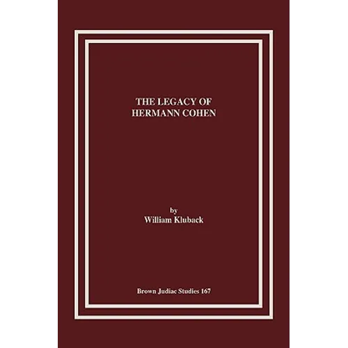 The Legacy of Hermann Cohen - Paperback