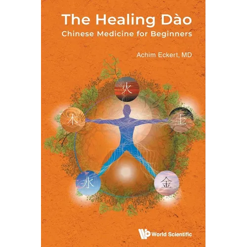 Healing Dao, The: Chinese Medicine for Beginners - Paperback