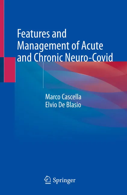 Features and Management of Acute and Chronic Neuro-Covid - Hardcover
