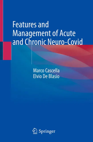 Features and Management of Acute and Chronic Neuro-Covid - Hardcover