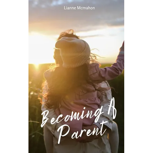 Becoming A Parent - Paperback