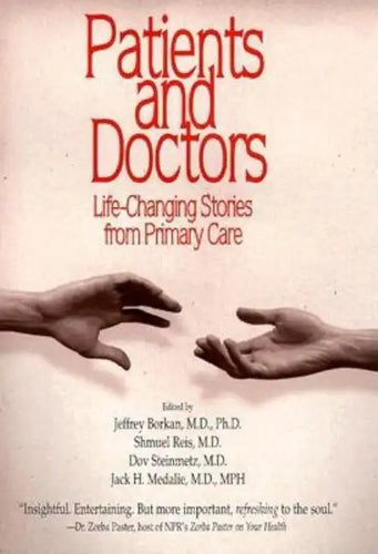 Patients and Doctors: Life-Changing Stories from Primary Care - Hardcover