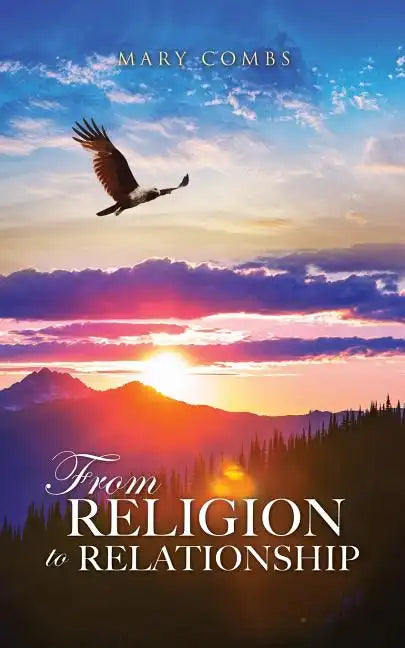 From Religion to Relationship - Paperback