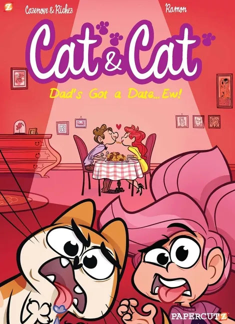 Cat and Cat #3: My Dad's Got a Date... Ew! - Paperback