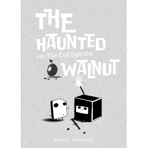 The Haunted Walnut vs. The Evil Spirits - Paperback