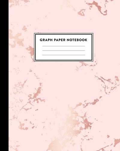 Graph Paper Notebook: Beautiful Pink Marble and Rose Gold 8 x 10 inches - 5 x 5 Squares per inch, Quad Ruled Cute Graph Paper Composition No - Paperback