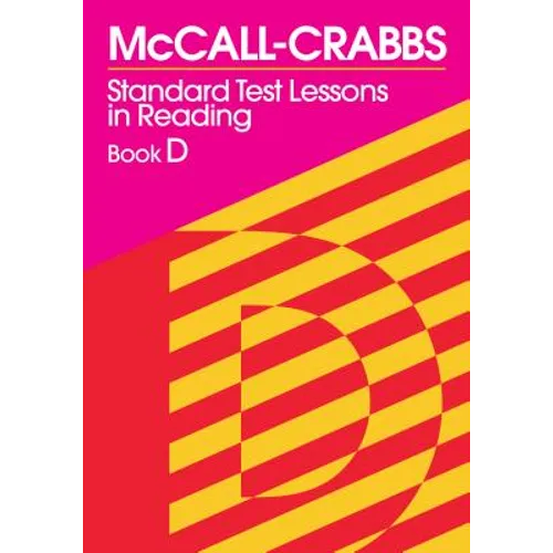 McCall-Crabbs Standard Test Lessons in Reading, Book D - Paperback