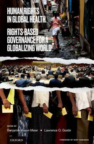 Human Rights in Global Health: Rights-Based Governance for a Globalizing World - Paperback