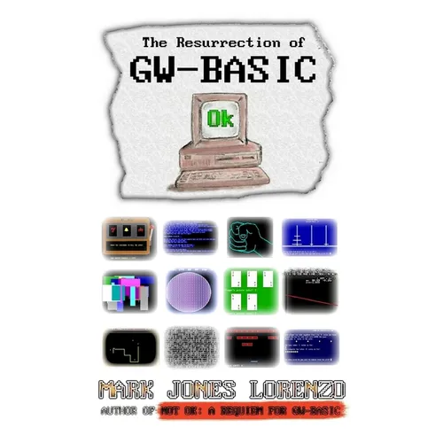 Ok: The Resurrection of GW-BASIC - Paperback
