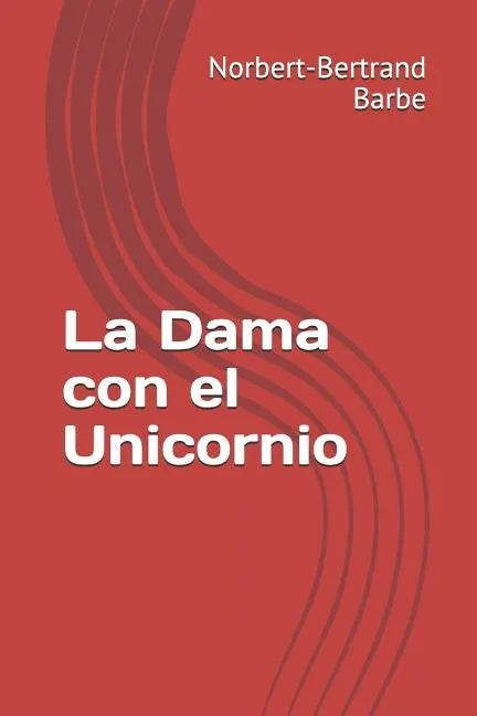 La Dama con el Unicornio - Paperback