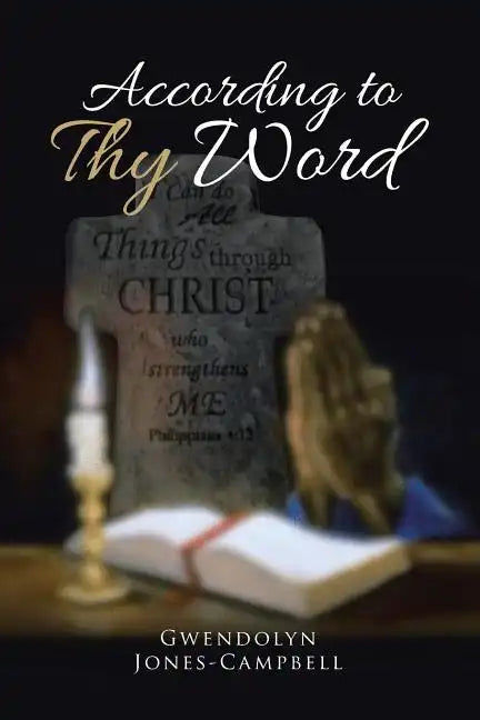 According to Thy Word - Paperback