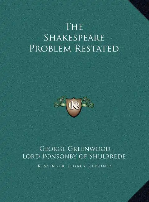 The Shakespeare Problem Restated - Hardcover