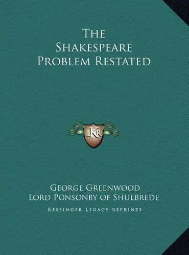 The Shakespeare Problem Restated - Hardcover