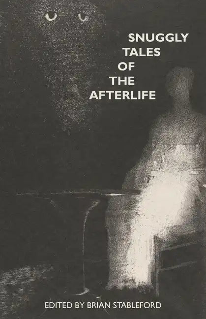 Snuggly Tales of the Afterlife - Paperback