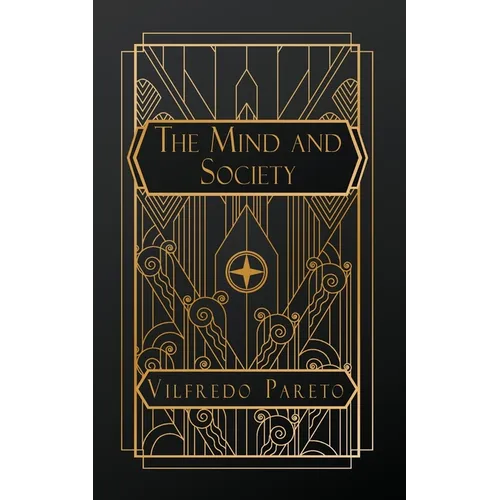 The Mind and Society: Volume I - Paperback