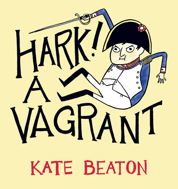 Hark! A Vagrant - Hardcover