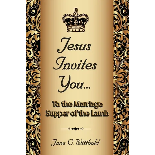 Jesus Invites You... To the Marriage Supper of the Lamb - Paperback