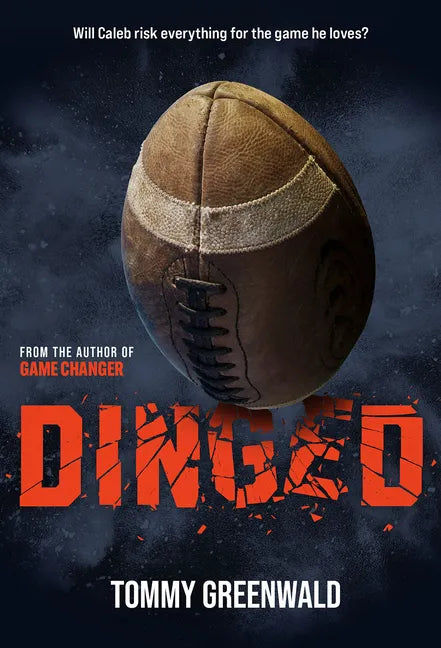 Dinged: A Game Changer Companion Novel - Hardcover