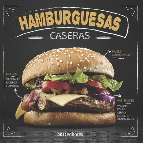 Hamburguesas Caseras: panes artesanales - Paperback