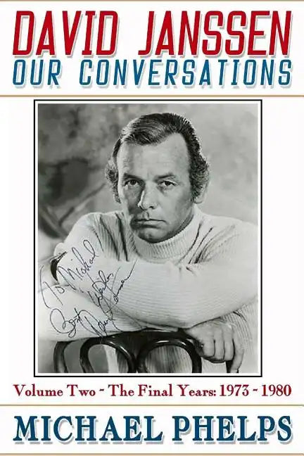 David Janssen: Our Conversations: The Final Years - Paperback
